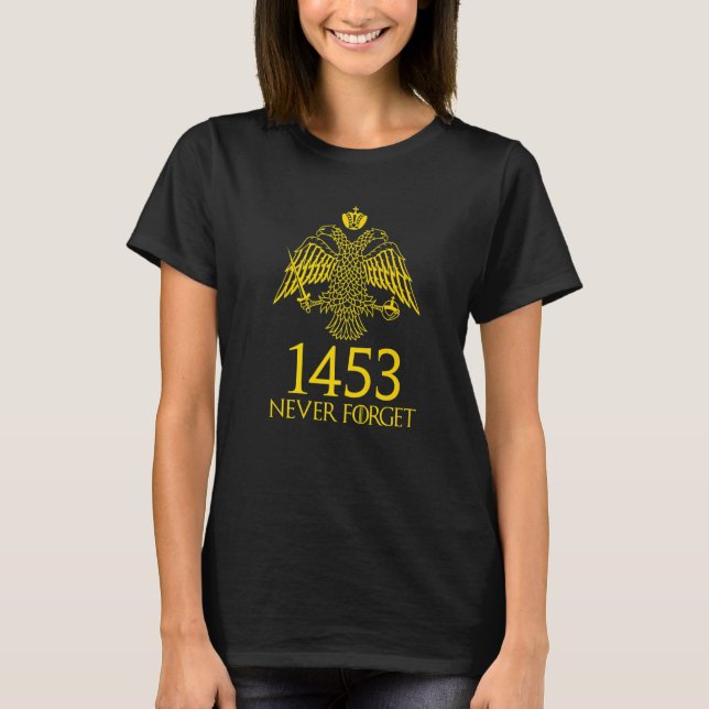 Camiseta Queda de Constantinopla 29 de Maio de 1453 Nunca E (Frente)