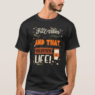 Camiseta Queda De Vibes E Aquele Voluntário Voluntário