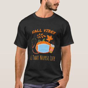 Camiseta Queda De Víblias E Essa Enfermeira, Autumn Nurnur