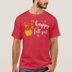 Camiseta Queda Feliz, Todos Vocês Abomináveis Deixam outono