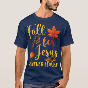 Camiseta Queda por Jesus Ele Nunca Sai Do Outono Cristão Pr