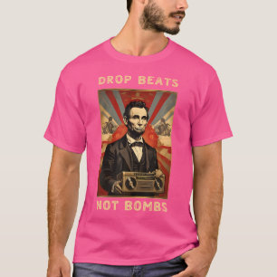 Camiseta Quedas Não Bombas Contra Guerra Abraham Lincoln