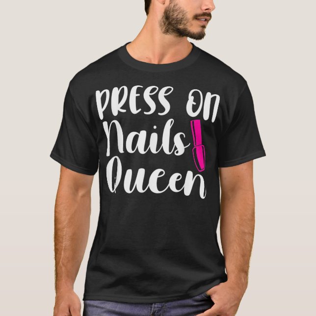 Camiseta Queen Nail Tech Business Press Sobre Unhas (Frente)
