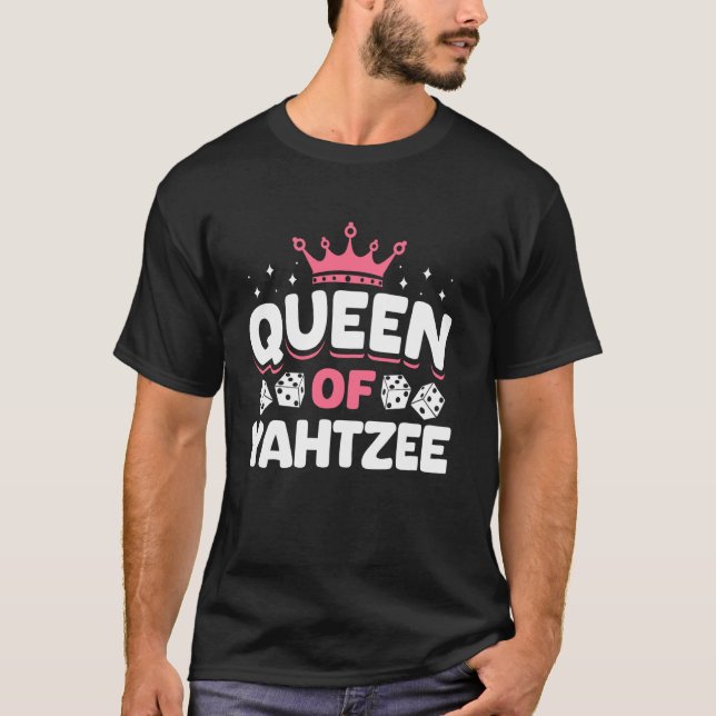 Camiseta Queen Of Yahtzee Player Dice Game (Frente)