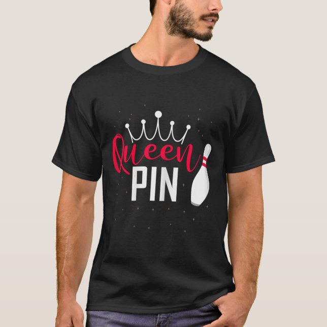 Camiseta Queen Pin Shirt Bowler Bowling League For Bowling  (Frente)