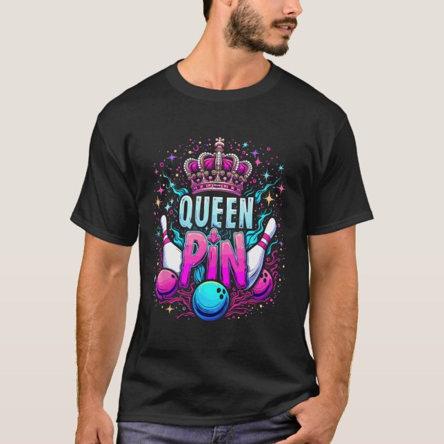 Camiseta Queen Pin Shirt Bowler Bowling League For Bowling  (Frente)
