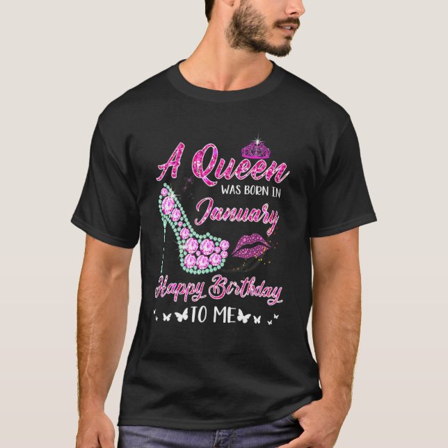 Camiseta Queen Was Born In January Cute  Happy Birthday (Frente)