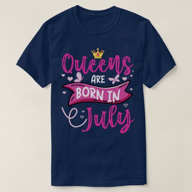 Camiseta Queens Engraçados São Nasceres Em Julho, Queens De (Frente do Design)