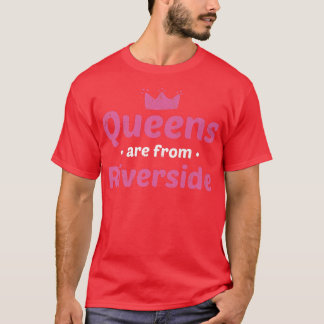 Camiseta Queens São Da Riverside California Hometown Ca H