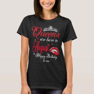 Camiseta Queens São Nasceres Em Agosto Do Horoscópio Virgo