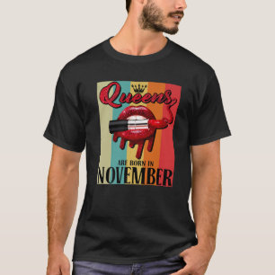Camiseta Queens São Nasceres Em Novembro, Belo Batom Birth