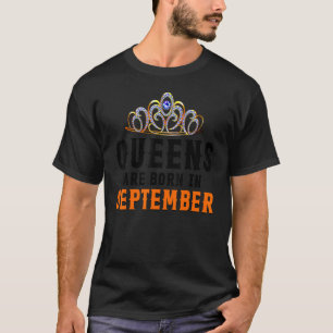 Camiseta Queens São Nasceres No Aniversário De Setembro