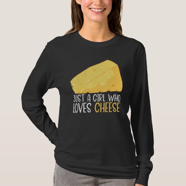 Camiseta Queijo De Pun comida Apenas Uma Menina Que Ama Que (Frente)