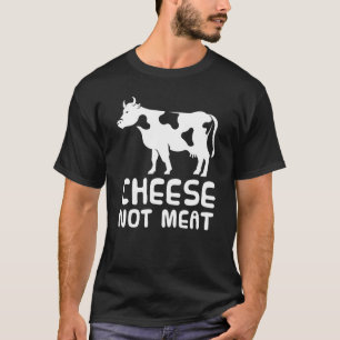 Camiseta Queijo de Vaca Não é Carne Vegetariano Bovino Lati