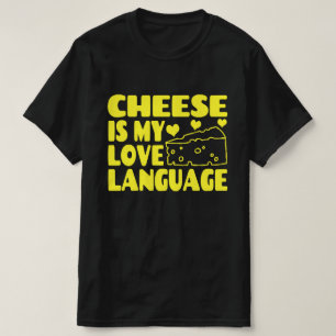 Camiseta Queijo é minha língua de amor - Chesse amado