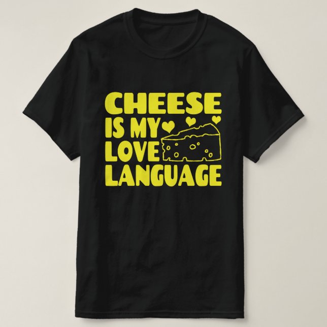 Camiseta Queijo é minha língua de amor - Chesse amado (Frente do Design)