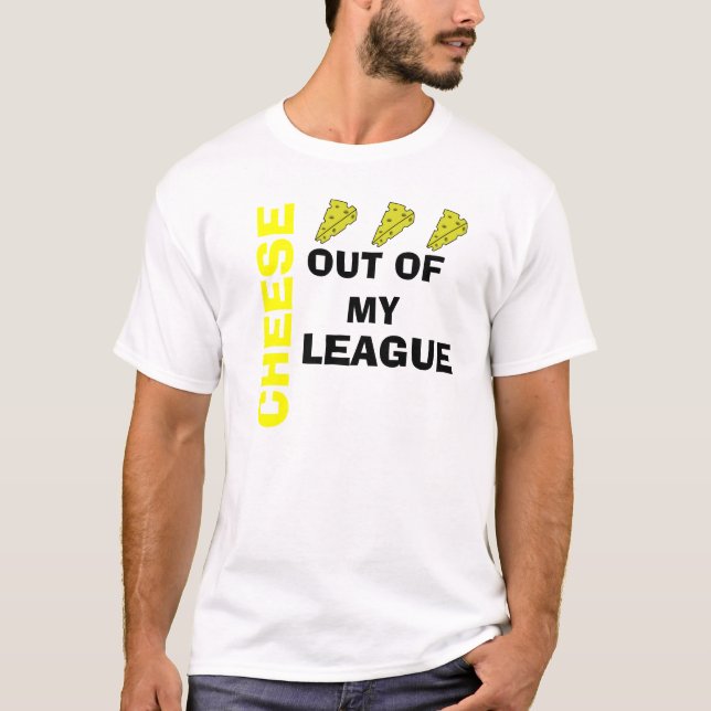 Camiseta Queijo fora da minha liga (Frente)