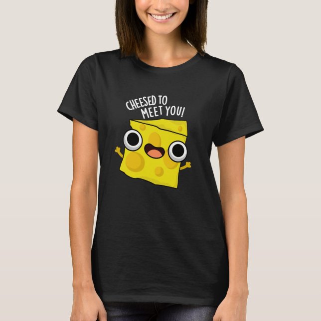 Camiseta Queijo Para Te Encontrar Comida Engraçada Torra Es (Frente)
