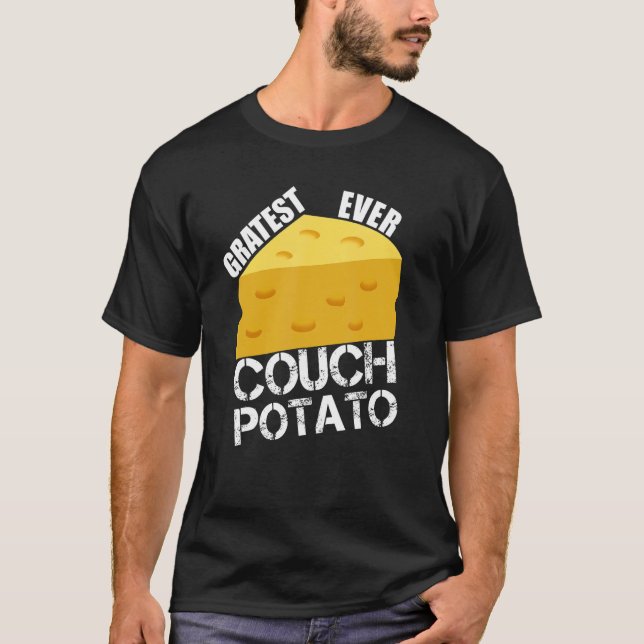 Camiseta Queijo Pun Gratest Ever Couch Potato Dizendo TV Hu (Frente)