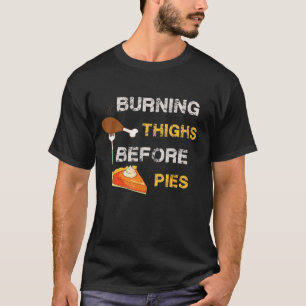 Camiseta Queimando As Coxas Antes De Pagar As Cotas De Ação