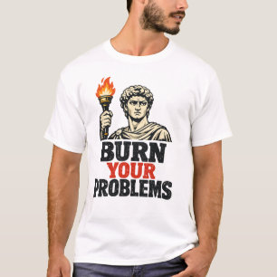 camiseta : QUEIME SEUS PROBLEMAS
