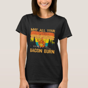 Camiseta Queime Todo o Seu Bacon Grelhando Bife Cozinhando