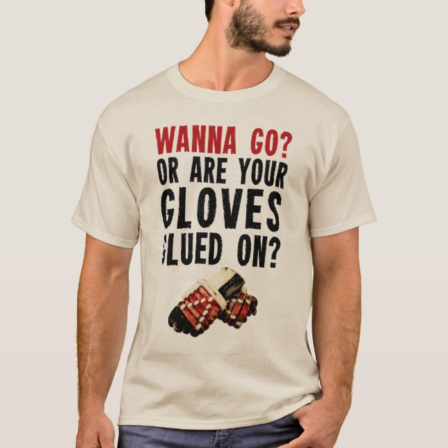 Camiseta Queira ir? Impulsionador do hóquei (Frente)