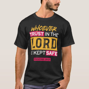 Camiseta Quem Confia no Senhor é Mantido Seguro Citação
