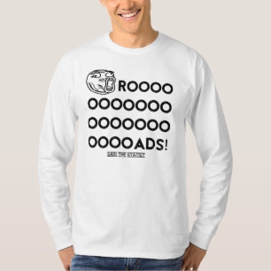 Camiseta "Quem construiria as estradas?" T-shirt