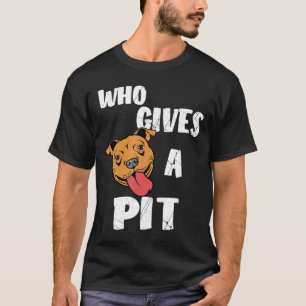 Camiseta Quem Dá Um Presente Pit Pitbull Pit Bull Terrier