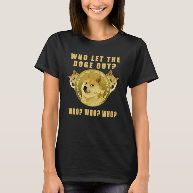 Camiseta Quem deixou sair Dogecoin HODL (Frente)