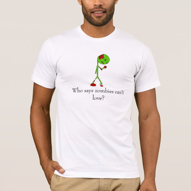 Camiseta Quem diz que os zombis não podem amar? (Frente)