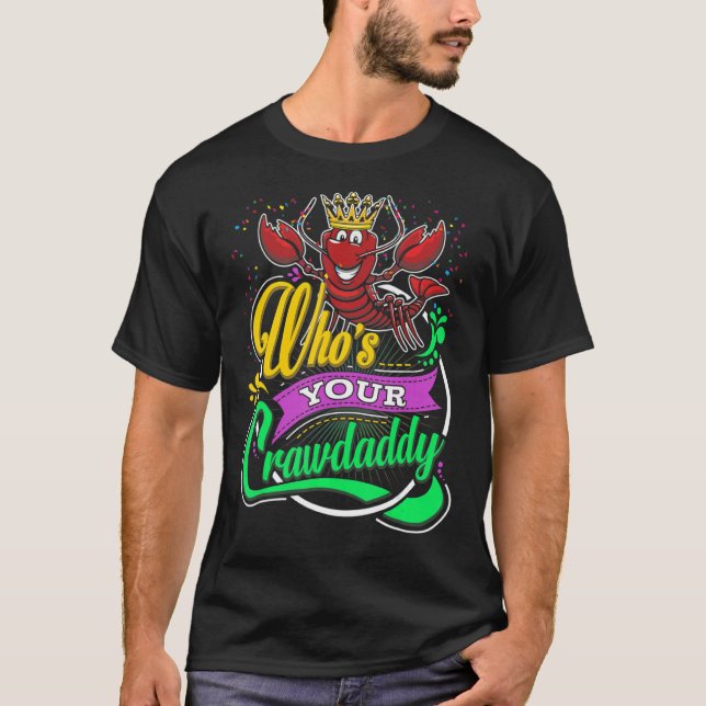 Camiseta Quem é o seu Crawaddy Mardi Gras (Frente)