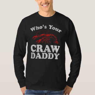 Camiseta Quem é o Seu Crawdaddy Boil de Lagostim Divertido
