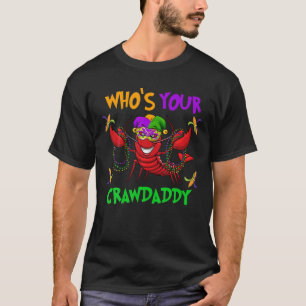 Camiseta Quem é o seu Crawdaddy T Mardi Gras Parade 2022