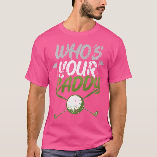 Camiseta Quem É O Seu Golfe Caddy (Frente)