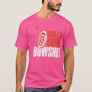 Camiseta Quem É Um Tiro De Arco Engraçado Por Um Caco De Bo