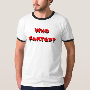 Camiseta Quem Farted (a campainha preta)