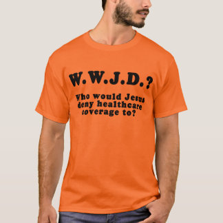 Camiseta Quem Jesus negaria cuidados médicos?