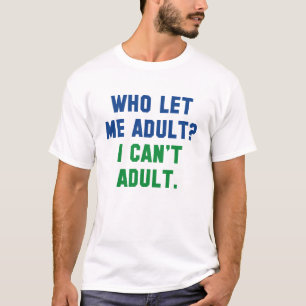 Camiseta Quem Me Deixou Adulto?