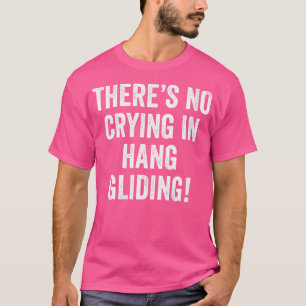 Camiseta Quem Não Chora Em Grelha De Paraglider Ha?