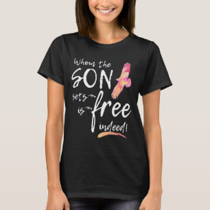 Camiseta Quem o filho se liberta é de fato Christian Bi