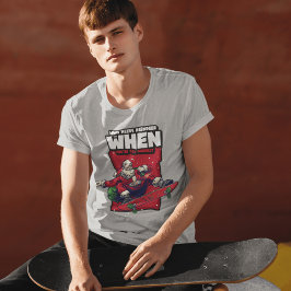 Camiseta Quem precisa de Reindeer quando você tem rodas?