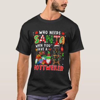 Camiseta Quem Precisa do Papai Noel Quando Você Tem um Rott