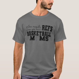 Camiseta Quem Precisa Se Referir Quando Você Tem Mães De Ba