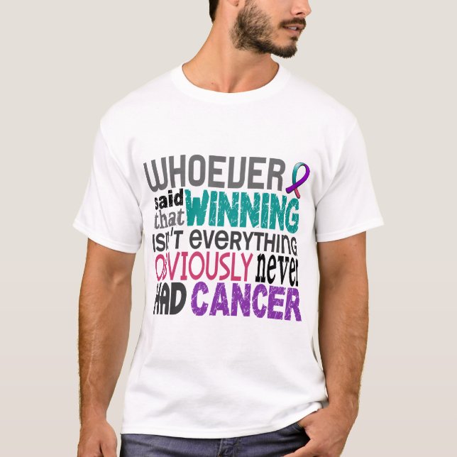Camiseta Quem quer que disse o cancer de tiróide (Frente)