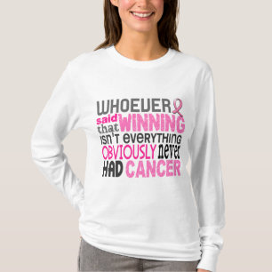 Camiseta Quem quer que disse o cancro da mama