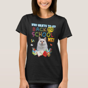 Camiseta Quem Quer Voltar A Me Ensinar O Gato De Angora Tur