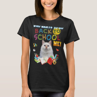 Camiseta Quem Quer Voltar A Me Ensinar O Gato De Angora Tur