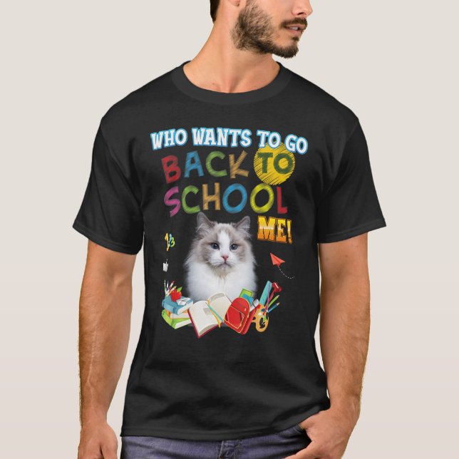 Camiseta Quem Quer Voltar Para Me Ensinar Ragdoll Cat Kid S (Frente)